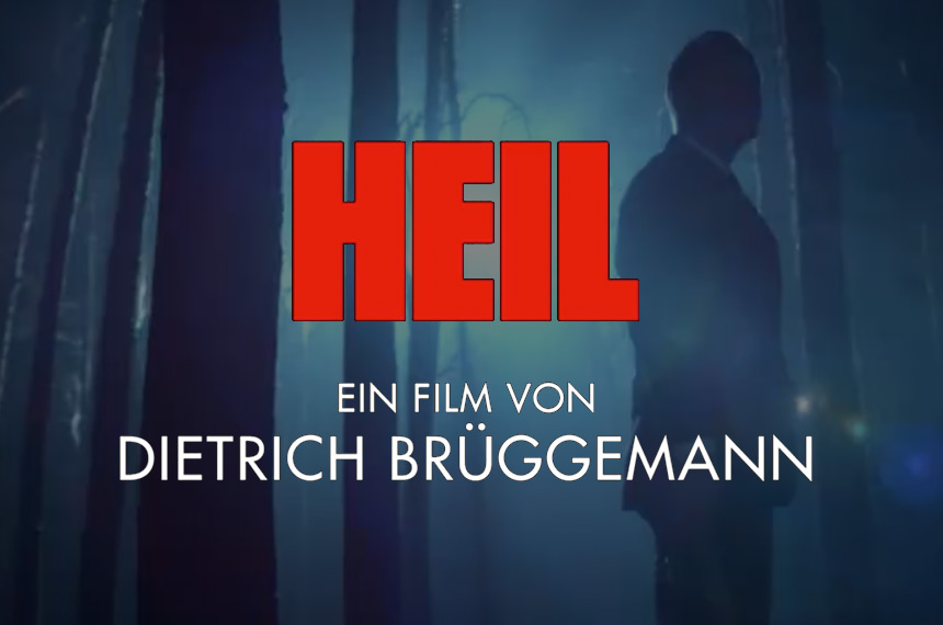 Heil - ein film von Dietrich Brüggemann